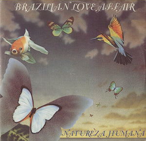 Brazilian Love Affair - Natureza Humana [12"]