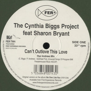 The Cynthia Biggs Project - Can't Outlove This Love [12"]