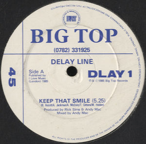 Delay Line - Keep That Smile [12"]