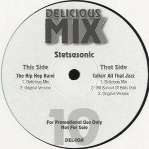 Delicious Mix 10 (Stesasonic - The Hip Hop Band/Talkin' All That Jazz) [12"]