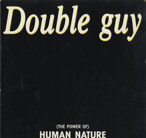 Double Guy - The Power Of Human Nature [12"]