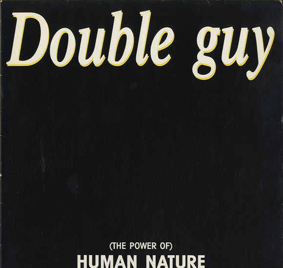Double Guy - The Power Of Human Nature [12