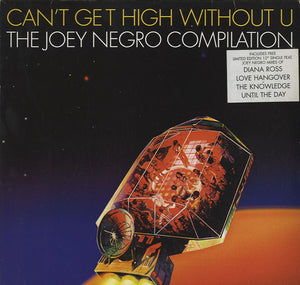 Joey Negro - Can't Get High Without U (The Joey Negro Compilation) [12"]