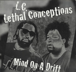 Lethal Conceptions - Mind On A Drift [12"]