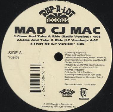 Mad CJ Mac - Come And Take A Ride [12