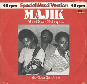 Majik - You Gotta Get Up [12"]