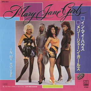 Mary Jane Girls - In My House [7"]