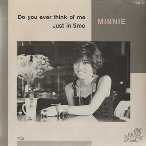 Minnie - Do You Ever Think Of Me [7”]