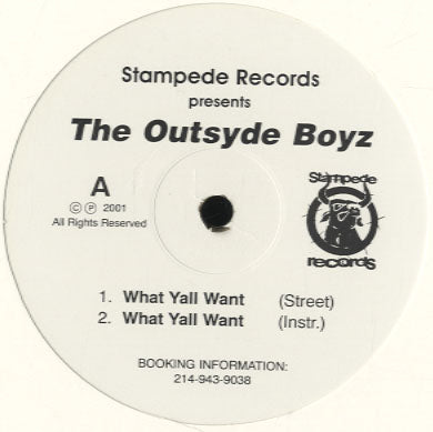 The Outsyde Boyz - What Yall Want [12