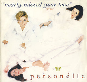 Personelle - Nearly Missed Your Love [12"]
