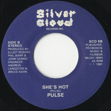 Pulse - She's Hot / Don't Stop The Magic [7