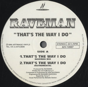 Raveman - That's The Way I Do [12"]