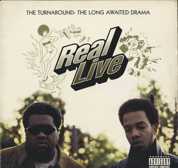 Real Live - The Turnaround: The Long Awaited Drama [LP] 