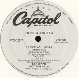 Rene & Angela - I Love You More [12"]