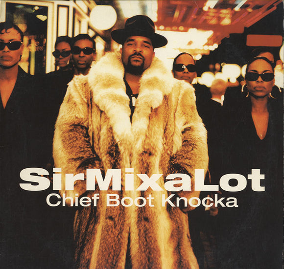 Sir Mix-A-Lot - Chief Boot Knocka [LP]