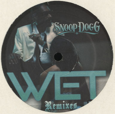 Snoop Dogg - Wet Remixes [12