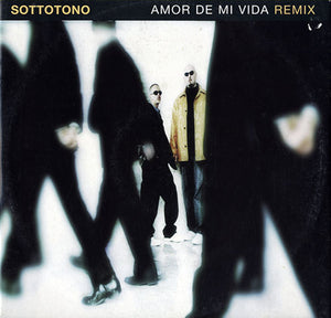 Sottotono - Amor De Mi Vida (Remix) [12"]