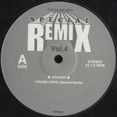 Special Remix 1-04 (Ashanti - I Found Lovin') [12