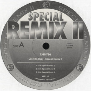 Special Remix 2-16 (Des'ree - Life / It's Okay) [12"]