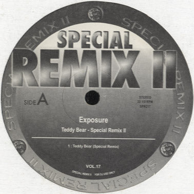 Special Remix 2-17 (Exposure - Teddy Bear) [12