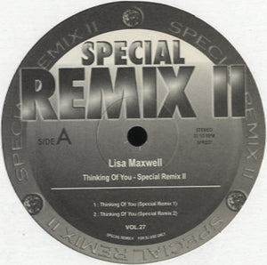 Special Remix 2-27 (Lisa Maxwell - Thinking Of You) [12"]