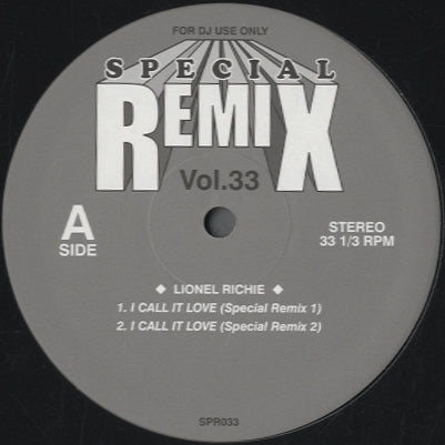 Special Remix 1-33 (Lionel Richie - I Call It Love) [12