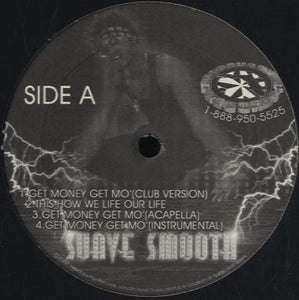 Suave Smooth - Get Money Get Mo' [12"]