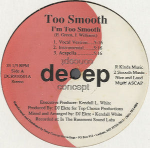 Too Smooth - I'm Too Smooth [12"] 