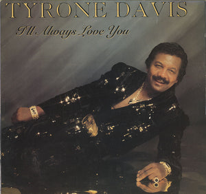 Tyrone Davis - I'll Always Love You [LP]