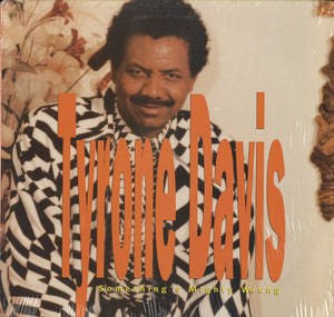 Tyrone Davis - Something's Mighty Wrong [LP]
