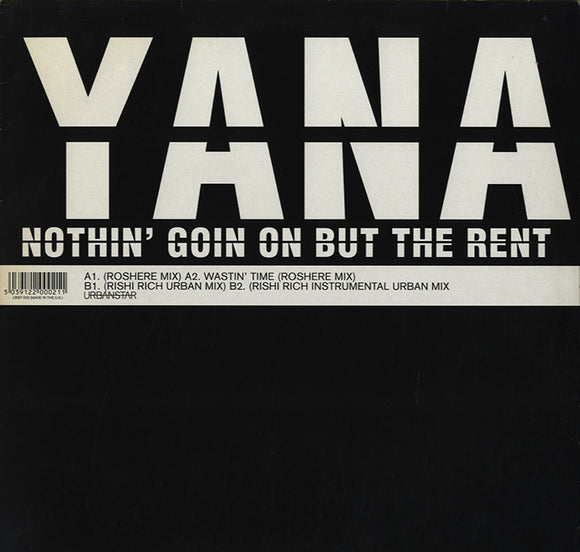 Yana - Nothin' Goin On But The Rent [12
