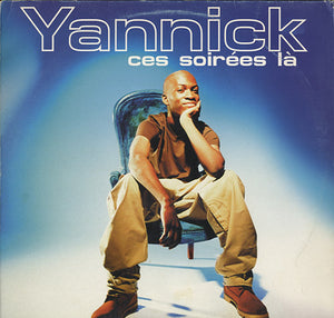 Yannick - Ces Soirees La [12"]