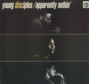 Young Disciples - Apparently Nothin' [12"] 