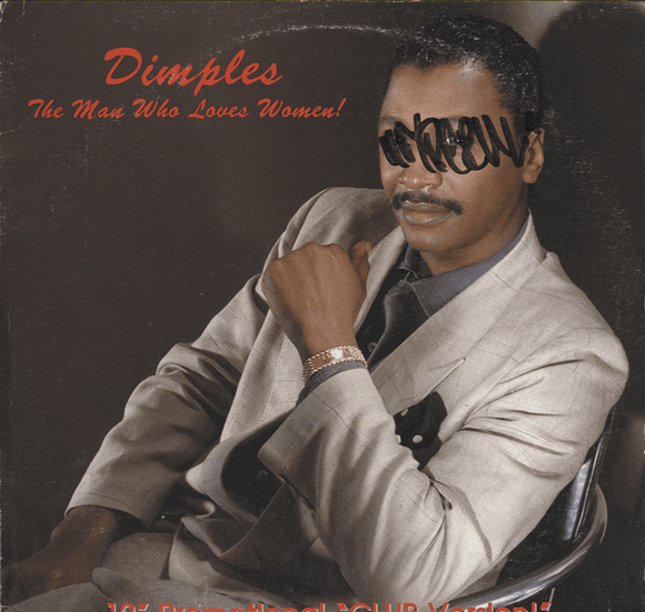 Dimples - The Man Who Loves Women! [LP]